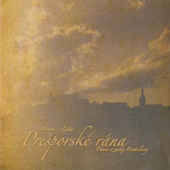 Prešporské rána - Piesne z našej Bratislavy (Drums 1-12) [2007]